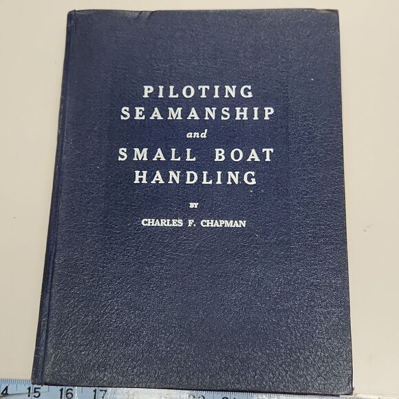 Piloting Seamanship and Small Boat Handling by Chapman Hardcover 1968 - Picture 1 of 13